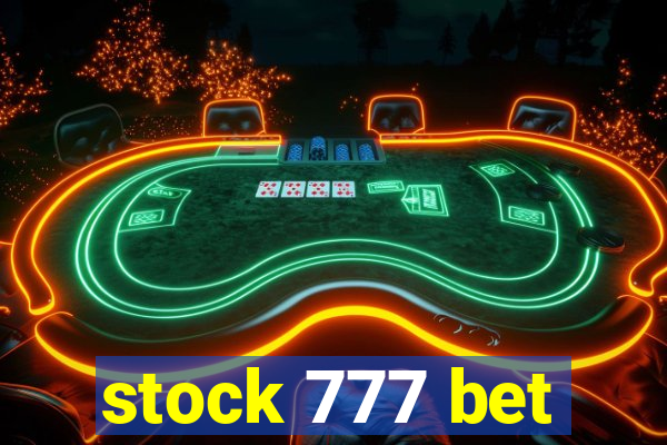 stock 777 bet